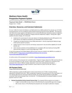 Medicare Home Health Prospective Payment System Payment Rule Brief — PROPOSED RULE Program Year: CY[removed]Overview, Resources, and Comment Submission