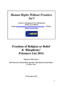 Human Rights Without Frontiers Int’l Avenue d’Auderghem 61/16, 1040 Brussels Phone: Email:  – Website: http://www.hrwf.net