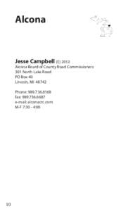 Alcona  Jesse Campbell (E[removed]Alcona Board of County Road Commissioners 301 North Lake Road