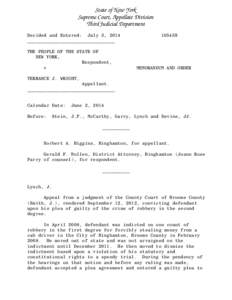 State of New York Supreme Court, Appellate Division Third Judicial Department Decided and Entered: July 3, 2014 ________________________________ THE PEOPLE OF THE STATE OF