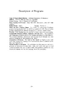 Description of Programs Name of School/District/Region: Arizona Department of Education Address: 1535 W. Jefferson, Phoenix, AZContact Person: Muriel Rosman or Lois Easton Phone Number/FAX/E-mail: (~3537 (