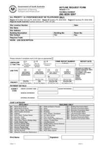 HOTLINE REQUEST FORM Version 1.11 FACSIMILE NUMBER[removed]ALL PRIORITY 1 & 2 RESPONSES MUST BE TELEPHONED ONLY.