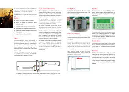 Are you looking for a reliable solution for a protected bicycle or pedestrian crossing? Do you want speedy delivery? And, most important, do you want it at a good price? Then Peek Traffic’s EC-2 Light® is the perfect 