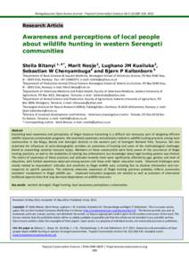 Mongabay.com Open Access Journal - Tropical Conservation Science Vol.5 (2):, 2012  Research Article Awareness and perceptions of local people about wildlife hunting in western Serengeti