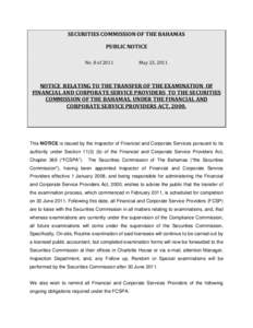SECURITIES COMMISSION OF THE BAHAMAS PUBLIC NOTICE No. 8 of 2011 May 23, 2011