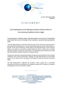 Brussels, 23 December[removed]STATEMENT by the Spokesperson of EU High Representative Catherine Ashton on the sentencing of political activists in Egypt