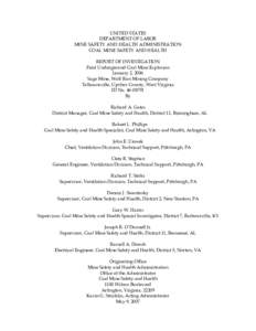 Mine Safety and Health Administration (MSHA) - Report of Investigation - Surface Mine Facility (Coal)  - Underground Coal Mine Fire Accident Accident Occuring January 2, 2006 - #1 through #12