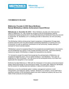    FOR IMMEDIATE RELEASE Midtronics Founder & CEO Steve McShane Named McGladrey Lifetime Achievement Award Winner