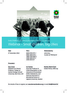 Early Childhood Matters is pleased to invite you to join our  Webinar - Small children, big cities Date  Time