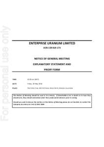 For personal use only  ENTERPRISE	URANIUM	LIMITED ACN	159	819	173