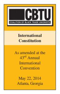 International Constitution As amended at the 43rd Annual International Convention