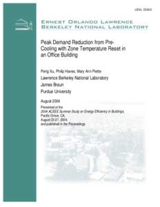 LBNL[removed]Peak Demand Reduction from PreCooling with Zone Temperature Reset in an Office Building Peng Xu, Philip Haves, Mary Ann Piette