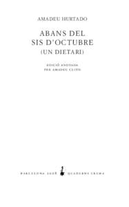 AMADEU HURTADO  ABANS DEL SIS D’OCTUBRE ( U N D I E TA R I ) edició anotada