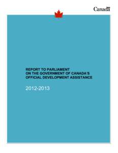 REPORT TO PARLIAMENT ON THE GOVERNMENT OF CANADA’S OFFICIAL DEVELOPMENT ASSISTANCE[removed]