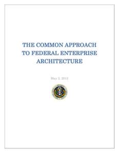 Federal enterprise architecture / Clinger–Cohen Act / Enterprise Architecture Assessment Framework / Treasury Enterprise Architecture Framework / Information technology management / United States Office of Management and Budget / Enterprise architecture