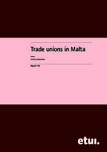 .....................................................................................................................................  Trade unions in Malta — Godfrey Baldacchino