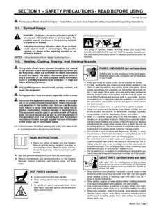 SECTION 1 − SAFETY PRECAUTIONS - READ BEFORE USING OXY FUEL 2013−09 Protect yourself and others from injury — read, follow, and save these important safety precautions and operating instructions[removed]Symbol Usage