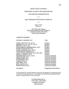 242 UNITED STATES OF AMERICA DEPARTMENT OF HEALTH AND HUMAN SERVICES FOOD AND DRUG ADMINISTRATION +++ RISK COMMUNICATION ADVISORY COMMITTEE