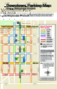 Downtown Parking Map During Alleyscape Project Parking is available in public lots located just east and west of Main Street. Street parking is available on the Avenues, Coffman St. and Kimbark St. See key below for time