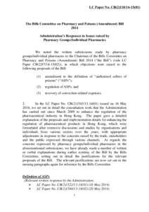 LC Paper No. CB[removed])  The Bills Committee on Pharmacy and Poisons (Amendment) Bill 2014 Administration’s Responses to Issues raised by Pharmacy Groups/Individual Pharmacies