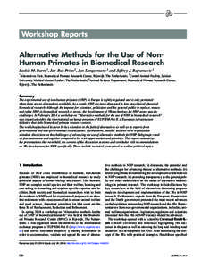 Workshop Reports  Alternative Methods for the Use of NonHuman Primates in Biomedical Research Saskia M. Burm 1, Jan-Bas Prins 2, Jan Langermans 3 and Jeffrey J. Bajramovic 1 1