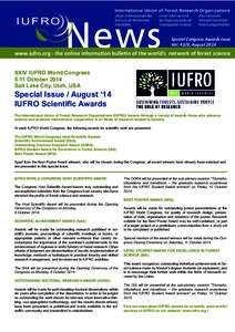 Special Congress Awards Issue Vol. 43/8, August 2014 www.iufro.org - the online informaƟon bulleƟn of the world‘s network of forest science XXIV IUFRO World Congress 5-11 October 2014