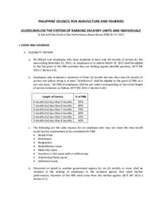 PHILIPPINE COUNCIL FOR AGRICULTURE AND FISHERIES GUIDELINES ON THE SYSTEM OF RANKING DELIVERY UNITS AND INDIVIDUALS In line with the Grant of the Performance-Based Bonus (PBB) for FY 2015 I. SCOPE AND COVERAGE 1. ELIGIBI