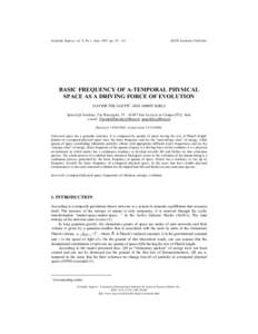 Scientific Inquiry, vol. 8, No.1, June, 2007, pp. 29 – 34  IIGSS Academic Publisher BASIC FREQUENCY OF A-TEMPORAL PHYSICAL SPACE AS A DRIVING FORCE OF EVOLUTION