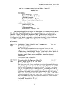 State Budget Committee Minutes, April 10, 2003  STATE BUDGET COMMITTEE MEETING MINUTES April 10, 2003 MEMBERS: Senator Vi Simpson, Chairman