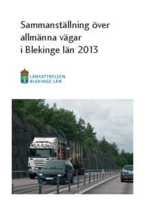 Sammanställning över allmänna vägar i Blekinge län 2013