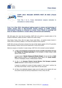 Press release  ICAPP 2015: NUCLEAR EXPERTS MEET IN NICE (French Riviera) From May 3 to 6, 4-days international congress dedicated to innovations in nuclear energy.