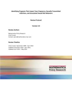 Identifying Programs That Impact Teen Pregnancy, Sexually Transmitted Infections, and Associated Sexual Risk Behaviors.  Review Protocol.