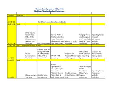 Wednesday, September 28th, 2011 Michigan Weatherization Conference 7:30-8:30 Breakfast