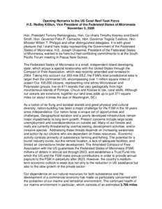 Opening Remarks to the US Coral Reef Task Force H.E. Redley Killion, Vice President of the Federated States of Micronesia November 5, 2005 Hon. President Tommy Remengesau, Hon. Co-chairs Timothy Keeney and David Smith, H