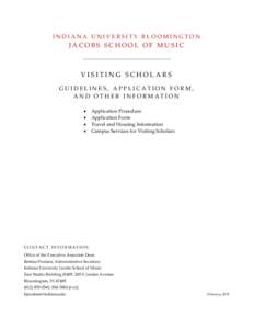 INDIANA UNIVERSITY BLOOMINGTON  JACOBS SCHOOL OF MUSIC VISITING SCHOLARS GUIDELINES, APPLICATION FORM,