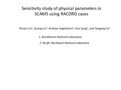 Sensitivity study of physical parameters in  SCAM5 using RACORO cases