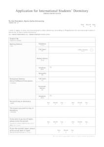 Application for International Students’ Dormitory 京都精華大学留学寮入居申込書 To the President, Kyoto S eik a Universit y  京都精華大学長 殿