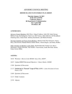 ADVISORY COUNCIL MEETING RHODE ISLAND STATE ENERGY PLAN (RISEP) Thursday January 24, [removed]:30 AM-12:30 PM Conference Room C RI Department of Administration