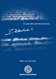 10 Jahre Berliner Krisendienst.  Wege aus der Krise. Reinickendorf