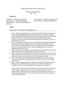 Neighborhood Shelter Action Group (NSAGMeeting Notes 6pm - 7pm Attendees Greg Harms – BSH Executive Director Mark Goosman – BSH Board Member