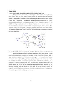 TopicsA Novel Route to Highly Substituted Nitrogen Heterocycles from α-Amino Acids Nitrogen-containing heterocycles constitute important pharmacophore for drug discovery,