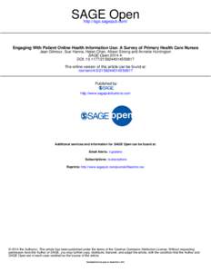 SAGE Open http://sgo.sagepub.com/ Engaging With Patient Online Health Information Use: A Survey of Primary Health Care Nurses Jean Gilmour, Sue Hanna, Helen Chan, Alison Strong and Annette Huntington SAGE Open[removed]: