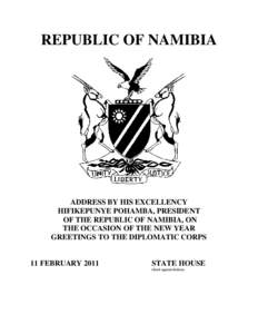 REPUBLIC OF NAMIBIA  ADDRESS BY HIS EXCELLENCY HIFIKEPUNYE POHAMBA, PRESIDENT OF THE REPUBLIC OF NAMIBIA, ON THE OCCASION OF THE NEW YEAR