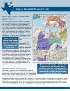 Mission: Compatible Regional Growth  Naval Air Station Fort Worth, Joint Reserve Base (NAS Fort Worth, JRB) Fort Worth, Texas The Naval Air Station Fort Worth, Joint Reserve Base (NAS