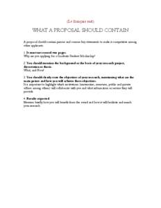 (Le français suit)  WHAT A PROPOSAL SHOULD CONTAIN A proposal should contain precise and concise key statements to make it competitive among other applicants. 1. It must not exceed two pages.