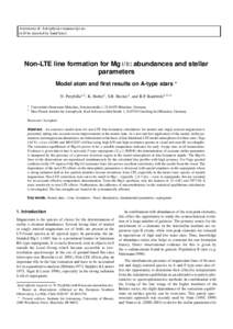 Astronomy & Astrophysics manuscript no. (will be inserted by hand later) Non-LTE line formation for Mg I / II: abundances and stellar parameters Model atom and first results on A-type stars ?