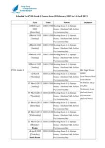 Schedule for PVOL Grade 2 Course from 28 February 2015 to 14 April 2015 Date 28 February[removed]Saturday)