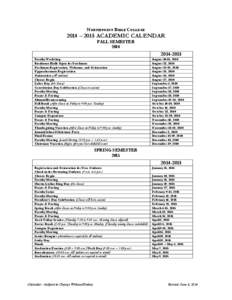 NORTHPOINT BIBLE COLLEGE  2014 – 2015 ACADEMIC CALENDAR FALL SEMESTER 2014