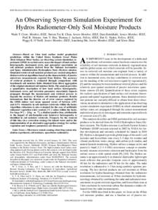 IEEE TRANSACTIONS ON GEOSCIENCE AND REMOTE SENSING, VOL. 43, NO. 6, JUNE[removed]An Observing System Simulation Experiment for Hydros Radiometer-Only Soil Moisture Products