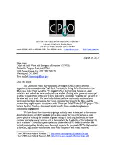 CENTER FOR PUBLIC ENVIRONMENTAL OVERSIGHT A project of the Pacific Studies Center 278-A Hope Street, Mountain View, CA 94041 Voice: 650-961-8918 or 650-969-1545 Fax: 650-961-8918  <lsiegel@cpeo.org>